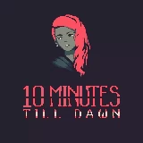 10 Minutes till Dawn